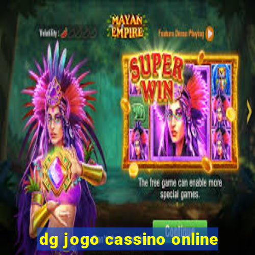 dg jogo cassino online